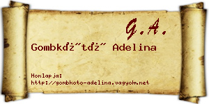 Gombkötő Adelina névjegykártya
